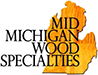 Mid Michigan Wood Specialties